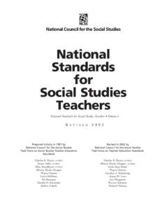 National Board for Professional Teaching Standards / National Council for the Social Studies / Certified teacher / Teacher / National Center for History in the Schools / National Council for Accreditation of Teacher Education / Standards-based education reform / National Science Education Standards / Linda Darling-Hammond / Education / Education reform / Standards-based education