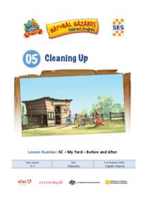 Lesson Number: 5C – My Yard – Before and After Year Level: 5-7 5Es: Elaborate