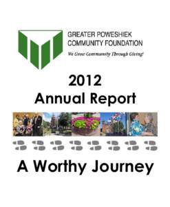 2012 Annual Report A Worthy Journey  A WORTHY JOURNEY TO COMMUNITY