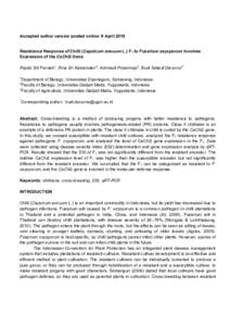 Accepted author version posted online: 9 AprilResistance Response of Chilli (Capsicum annuum L.) F1 to Fusarium oxysporum Involves Expression of the CaChi2 Gene Rejeki Siti Ferniah1, Rina Sri Kasiamdari2, Achmadi 