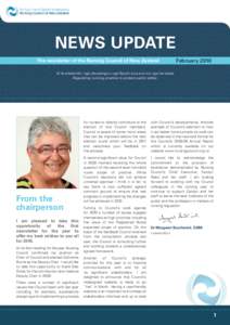 NEWS UPDATE The newsletter of the Nursing Council of New Zealand February[removed]Ki te whakarite i nga ahuatanga o nga Tapuhi e pa ana mo nga iwi katoa