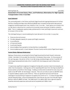 CONNECTING THURSTON COUNTY AND THE CENTRAL PUGET SOUND Alternatives to Meet Transportation Needs in the I-5 Corridor Working Paper #1  June 2011