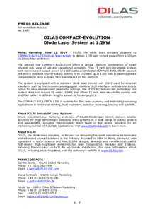 PRESS RELEASE For Immediate Release No[removed]DILAS COMPACT-EVOLUTION Diode Laser System at 1.2kW
