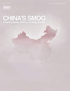 May 13, 2015  |  www.bloombergbriefs.com  CHINA’S SMOG Clearing Skies Without Killing Growth  May 13, 2015