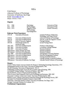 Mind / Motor control / Ethology / Vision / Keith Rayner / Eye movements in reading / Eye tracking / Psycholinguistics / Rayner / Eye / Cognitive science / Reading