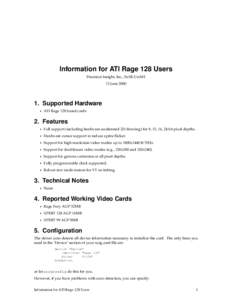 Information for ATI Rage 128 Users Precision Insight, Inc., SuSE GmbH 13 JuneSupported Hardware •