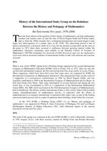 History of the International Study Group on the Relations Between the History and Pedagogy of Mathematics: the first twenty-five years, [removed]