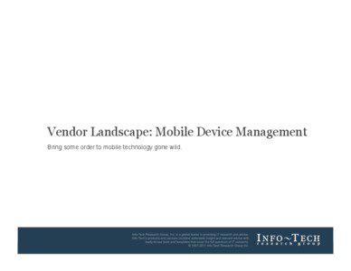 Mobile device management / Software / Sybase / Good Technology / SAP AG / Wandering WiFi / Windows Mobile / Info-Tech Research Group / McAfee / Technology / Computing / Mobile software