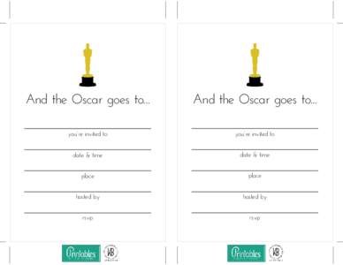 And the Oscar goes to...  And the Oscar goes to... you’re invited to