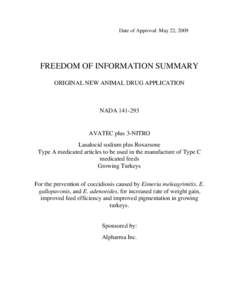 Date of Approval: May 22, 2009  FREEDOM OF INFORMATION SUMMARY ORIGINAL NEW ANIMAL DRUG APPLICATION  NADA[removed]