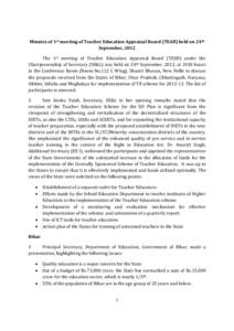 Minutes of 1st meeting of Teacher Education Appraisal Board (TEAB) held on 24th September, 2012 The 1st meeting of Teacher Education Appraisal Board (TEAB) under the Chairpersonship of Secretary (SE&L) was held on 24th S