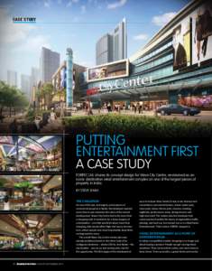 CASE STUDY  PUTTING ENTERTAINMENT FIRST A CASE STUDY