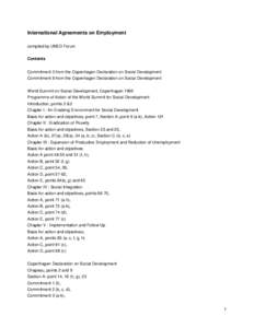 International Agreements on Employment compiled by UNED Forum Contents Commitment 3 from the Copenhagen Declaration on Social Development Commitment 8 from the Copenhagen Declaration on Social Development World Summit on