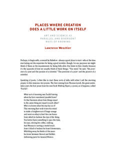 Places where creation does a little work on itself art and science as pa r a l l e l a n d d i v e r g e n t way s o f k n ow i n g