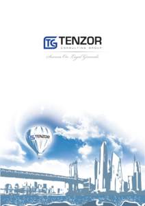 Preface  Dear friends, colleagues, partner! I am happy to introduce Tenzor  Consulting Group legal company.