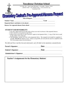 Tuscaloosa Christian School P. O. Box 250 • 1601 Prudes Mill Road • Cottondale, Alabama[removed]4303 • Fax[removed] • www.tcswarriors.org Established[removed]Date of Request ___________________