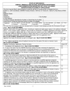 STATE OF NEW MEXICO ENERGY, MINERALS AND NATURAL RESOURCES DEPARTMENT LAND CONSERVATION INCENTIVES ACT (LCIA) TAX CREDIT CERTIFICATION OF ELIGIBILITY APPLICATION This form may be filled in electronically by using the tab