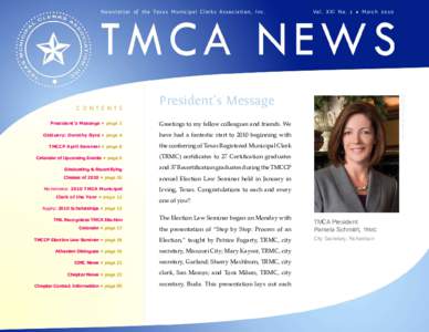 TMCA NEWS  MARCHNewsletter of the Texas Municipal Clerks Association, Inc. President’s Message