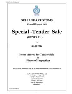 CDU/TSSpecial  SRI LANKA CUSTOMS Central Disposal Unit  Special -Tender Sale