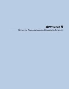 TRIBAL ENVIRONMENTAL IMPACT REPORT - APPENDIX B NOTICE OF PREPARATION AND COMMENTS RECEIVED