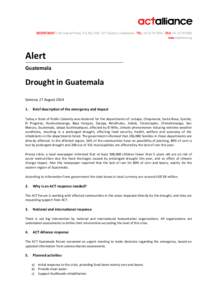 Geography / Guatemala / Suchitepéquez Department / Chimaltenango Department / Huehuetenango Department / Totonicapán Department / Jalapa /  Jalapa / Drought / Jutiapa Department / Departments of Guatemala / Geography of Guatemala / Atmospheric sciences