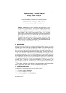 1  Implementing Erasure Policies Using Taint Analysis Filippo Del Tedesco, Alejandro Russo, and David Sands Chalmers University of Technology, G¨oteborg, Sweden