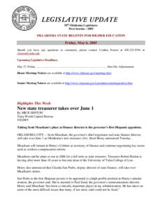 LEGISLATIVE UPDATE 50th Oklahoma Legislature First Session – 2005 OKLAHOMA STATE REGENTS FOR HIGHER EDUCATION