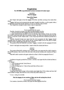 Regulation No[removed], on preferential customs treatment of various types CHAPTER I Duty free luggage Scope of the Chapter Article 1