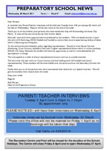 PREPARATORY SCHOOL NEWS Wednesday 30 March 2011 Term 1 - Week 9  Email: [removed]