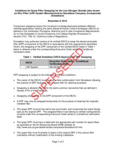 Conditions for Spare Filter Swapping for the Low Nitrogen Dioxide (also known as NO2) Filter (LNF) System Manufactured by Donaldson Company, Incorporated (Donaldson) November 8, 2012 Component swapping means the movement