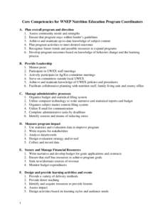 Core Competencies for WNEP Nutrition Education Program Coordinators A. Plan overall program and direction 1. Assess community needs and strengths 2. Ensure that program stays within funder’s guidelines 3. Achieve and m