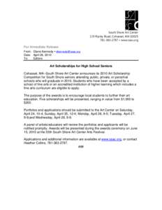 South Shore Art Center 119 Ripley Road, Cohasset, MA2787 • www.ssac.org For Immediate Release From: Diane Kennedy • 