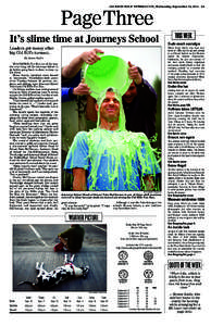 JACKSON HOLE NEWS&GUIDE, Wednesday, September 10, [removed]3A  Page Three It’s slime time at Journeys School Leaders get messy after