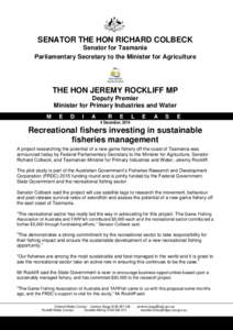Fisheries Research and Development Corporation / Colbeck / Recreational fishing / Fisheries management / Fishing / Fisheries / Jeremy Rockliff