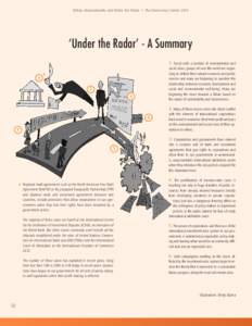 Unfair, Unsustainable, and Under the Radar  •  The Democracy Center 2013  ‘Under the Radar’ - A Summary 1. Faced with a number of environmental and  3