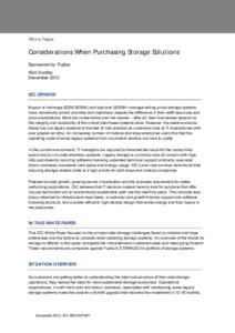 White Paper  Considerations When Purchasing Storage Solutions Sponsored by: Fujitsu Nick Sundby December 2013