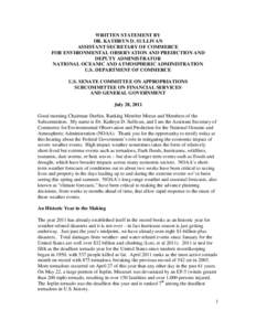 WRITTEN STATEMENT BY DR. KATHRYN D. SULLIVAN ASSISTANT SECRETARY OF COMMERCE FOR ENVIRONMENTAL OBSERVATION AND PREDICTION AND DEPUTY ADMINISTRATOR NATIONAL OCEANIC AND ATMOSPHERIC ADMINISTRATION