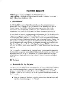 Decision Record   NEPA Register Number: DOI-BLM-OR-P060[removed]EA Title of Action: Cline Buttes Recreation Area Plan and Environmental Assessment BLM Office: Prineville District Office