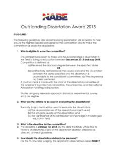 Outstanding Dissertation Award 2015 ERTATIONS OF THE YEAR COMPETITION GUIDELINES The following guidelines and accompanying explanation are provided to help ensure the highest possible standards for the competition and to