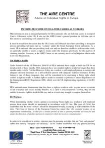 THE AIRE CENTRE Advice on Individual Rights in Europe INFORMATION NOTE ON FULL-TIME FULL TIME CARERS AS WORKERS This information note is designed