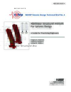 NIST GCRNEHRP Seismic Design Technical Brief No. 4 Nonlinear Structural Analysis For Seismic Design