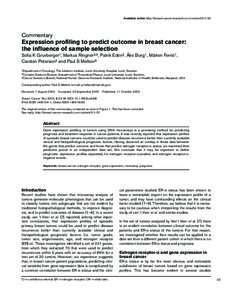 Available online http://breast-cancer-research.com/content[removed]Commentary Expression profiling to predict outcome in breast cancer: the influence of sample selection