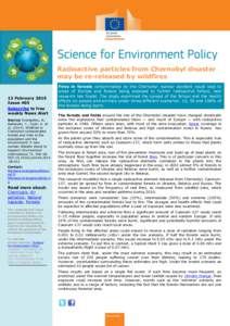 Radioactive particles from Chernobyl disaster may be re-released by wildfires 12 February 2015 Issue 403 Subscribe to free