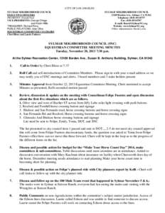 CITY OF LOS ANGELES SYLMAR NEIGHBORHOOD COUNCIL EXECUTIVE OFFICERS PRESIDENT: Donald Neal VICE-PRESIDENTS: George Ortega and Kristin Mills