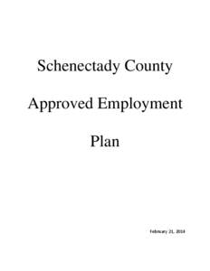 Schenectady County Approved Employment Plan February 21, 2014