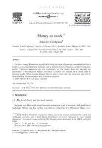 ARTICLE IN PRESS  Journal of Monetary Economics–528 www.elsevier.com/locate/jme  Money as stock$
