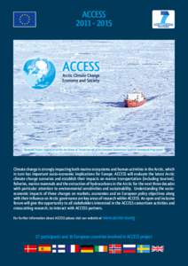 ACCESS[removed]European Project supported within the Ocean of Tomorrow call of the European Commission Seventh Framework Programme  Climate change is strongly impacting both marine ecosystems and human activities in 