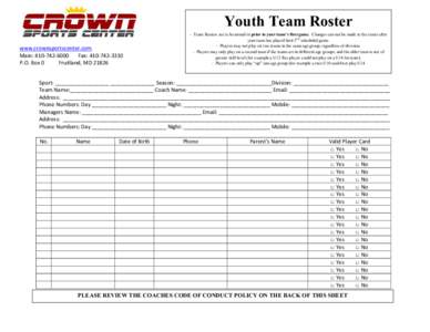 Youth Team Roster www.crownsportscenter.com Main: Fax: P.O. Box 0 Fruitland, MD 21826