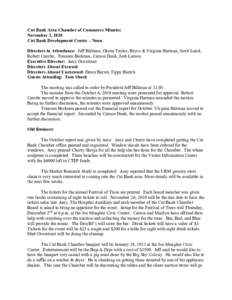Cut Bank Area Chamber of Commerce Minutes November 3, 2010 Cut Bank Development Center – Noon Directors in Attendance: Jeff Billman, Gloria Taylor, Bryce & Virginia Harman, Scott Laird, Robert Carette, Treasure Berkram