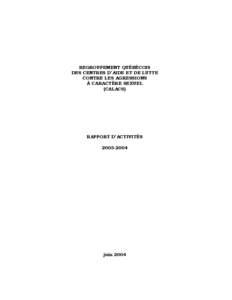 REGROUPEMENT QUÉBÉCOIS DES CENTRES D’AIDE ET DE LUTTE CONTRE LES AGRESSIONS À CARACTÈRE SEXUEL (CALACS)